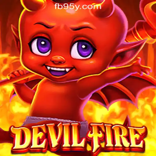 Exploring DevilFire: The Thrilling Online Slot Game from 95Y.com Oficial Slots Brasil #1