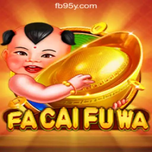 Discover FaCaiFuWa: The Thrilling Slot Experience at 95Y.com Oficial Slots Brasil #1